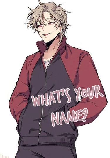 What's Your Name? (Скажи мне свое имя)