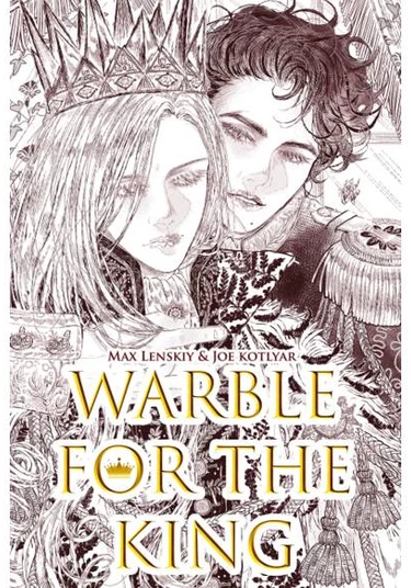 Warble For The King (Мелодия для короля)