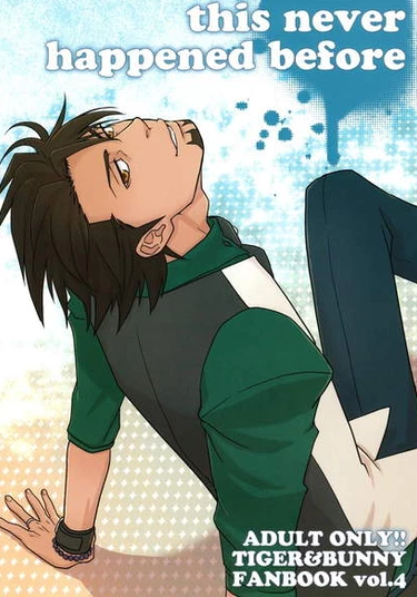 Tiger & Bunny dj - This never happened before (Этого никогда не случалось прежде)