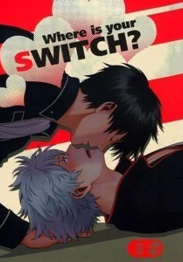 Gintama dj - Where Is Your Switch? (Где твоя чувствительная точка?)