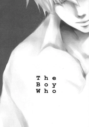Death Note dj - The Boy Who (Мальчик, который...)