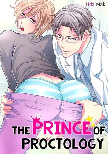 The prince of proctology (Принц проктологии)