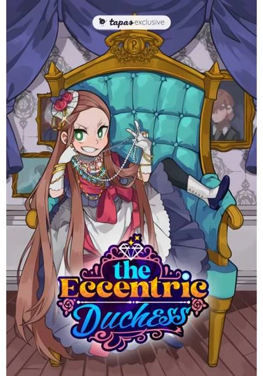 The Eccentric Duchess (Эксцентричная герцогиня)