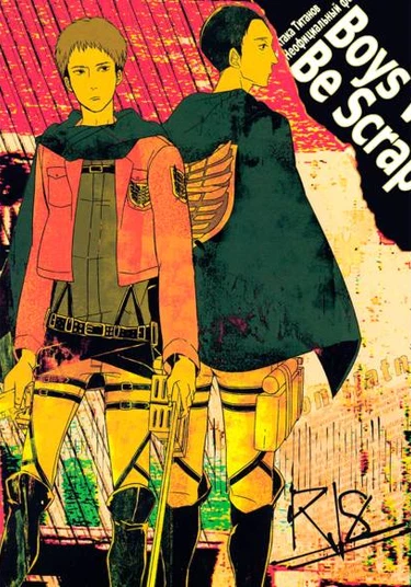 Shingeki no Kyojin dj - Boys Will Be Scrap (Он исчезнет)