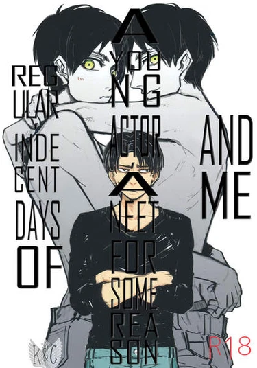 Regular, Indecent Days of a Young Actor, a Neet for Some Reason and Me – Shingeki no Kyojin dj  (Регулярные дни, полные непристойностей молодого актёра, Хикикомори по некоторой причине и меня.)